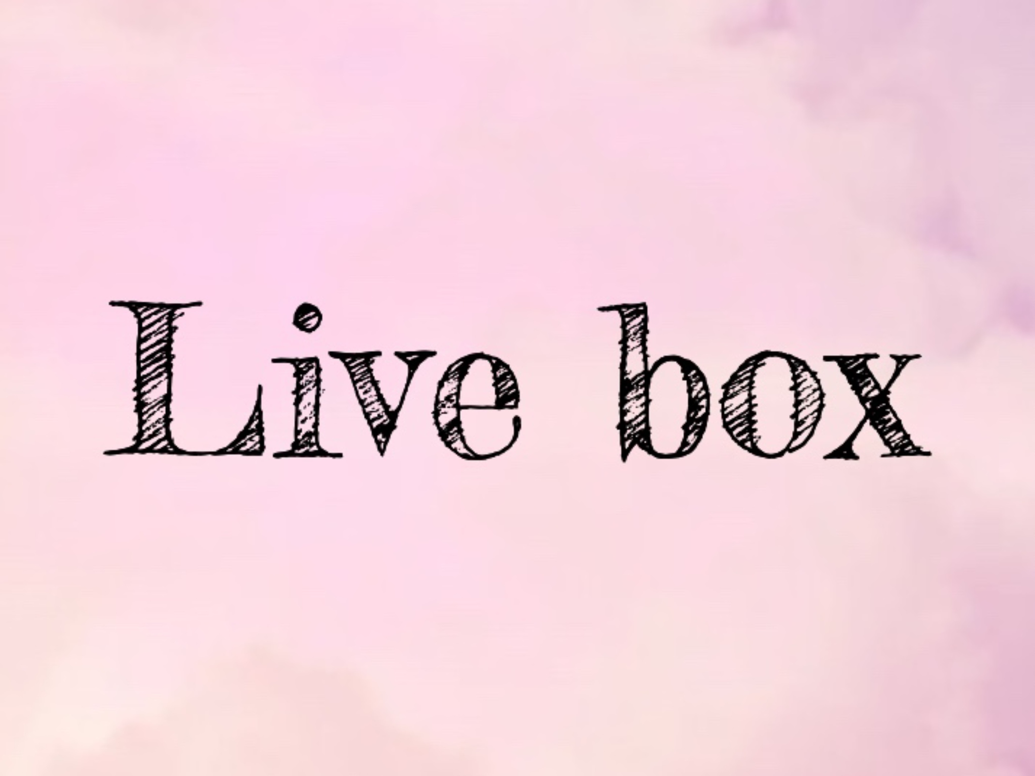 Live box #5