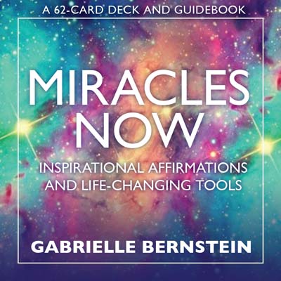 Miracles now cards, affirmationskort ~Gabrielle Bernstein