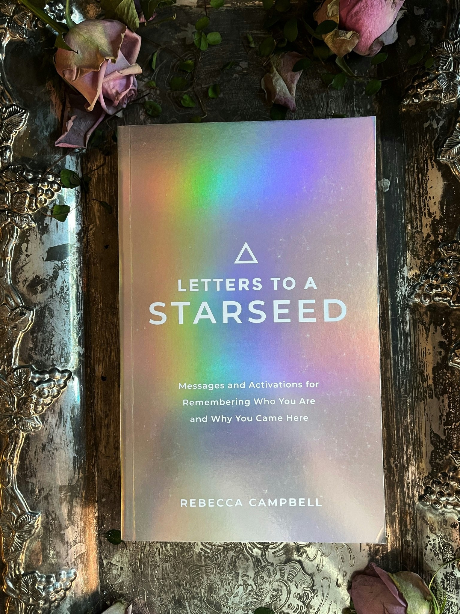 Letters to a Starseed~Rebecca Campbell