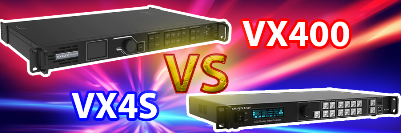 NovaStar VX400 vs. VX4S LED Video Processor