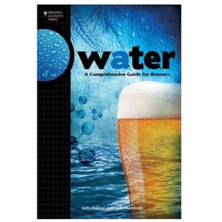 Water: A comprehensive guide for Brewers