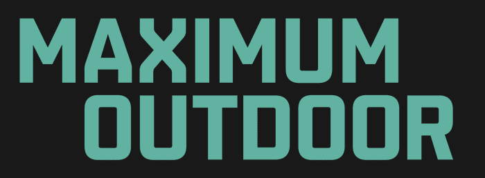 Maximum Outdoor