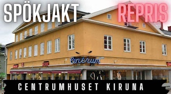Centrumhuset Kiruna (repris från 17/9 – 2022)