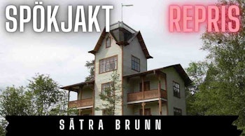 Sätra Brunn (repris från 1/2 – 2022