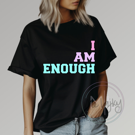 T-shirt - I am enough