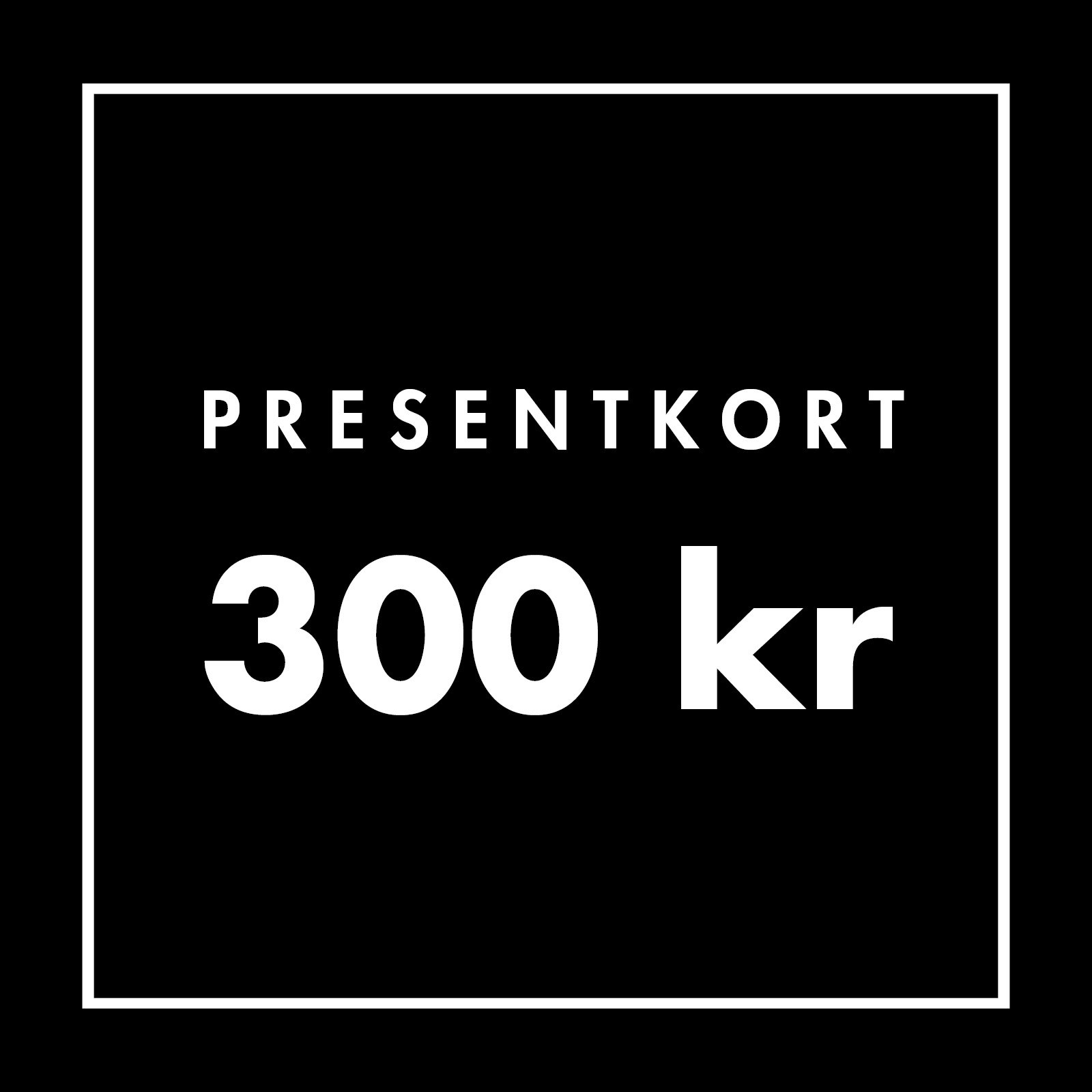 Presentkort 300 kr