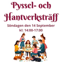 Pyssel- och Hantverksträff – Söndag 14 september kl: 14–17
