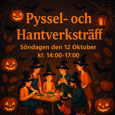 🎃 Pyssel- och Hantverksträff med Halloweemtema – Söndag 12 oktober kl: 14–17