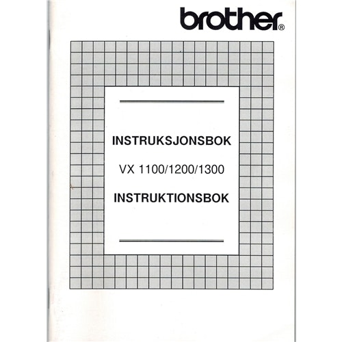 Svensk manual till Brother VX-1100 / 1200 / 1300