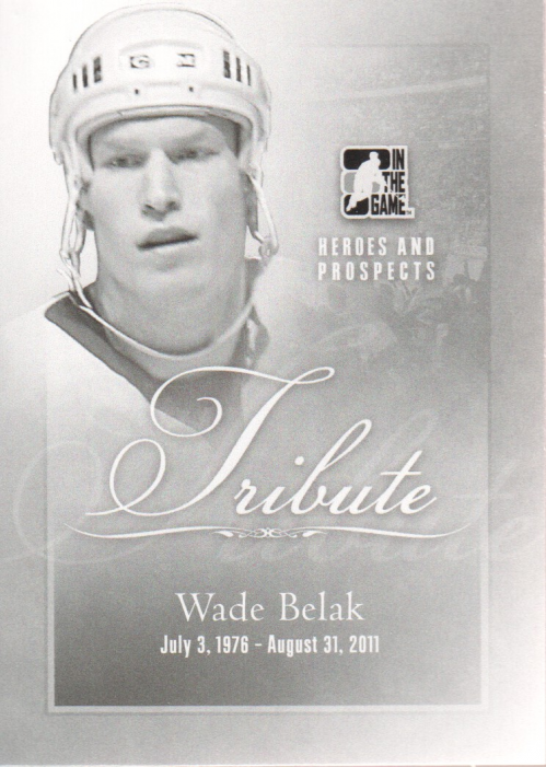 2011-12 ITG Heroes and Prospects #200 Wade Belak TRIB (10-X20-MAPLE LEAFS)