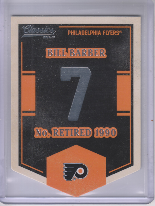 2012-13 Classics Signatures Banner Numbers #57 Bill Barber (15-378x7-FLYERS)