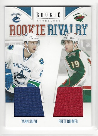 2011-12 Panini Rookie Anthology Rookie Rivalry Dual Jerseys #26 Yann Sauve Brett Bulmer (30-153x3-CANUCKS+NHLWILD)