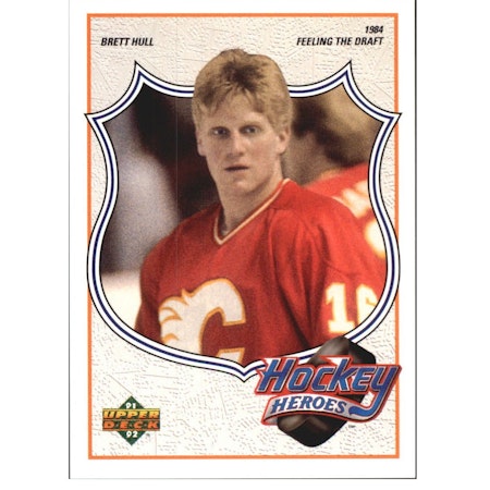 1991-92 Upper Deck Brett Hull Heroes #2 Brett Hull Feeling the Draft (10-X173-FLAMES)