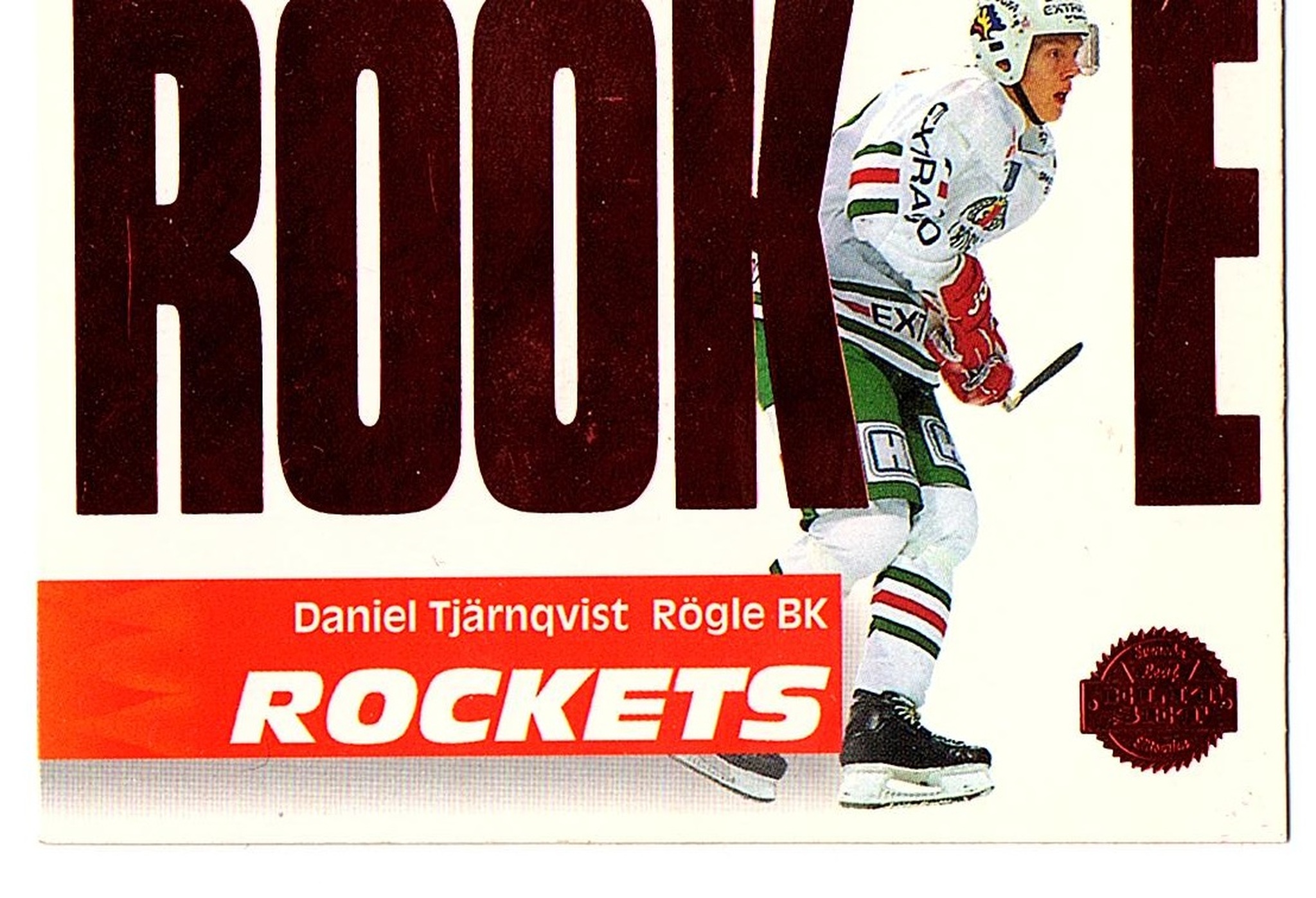 1994-95 Swedish Leaf Rookie Rockets #6 Daniel Tjarnqvist (10-173x1-OTHERS)