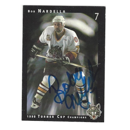 1998-99 Chicago Wolves Turner Cup #7 Bob Nardella (25-X39-OTHERS)