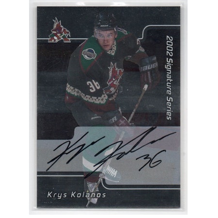 2001-02 BAP Signature Series Autographs #243 Krystofer Kolanos (30-X196-COYOTES)