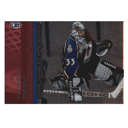 2001-02 Pacific Heads Up Showstoppers #4 Patrick Roy (40-X164-AVALANCHE)