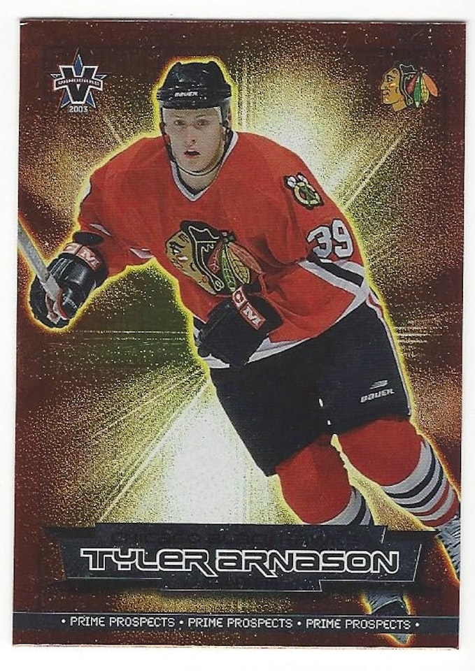 2002-03 Vanguard Prime Prospects #7 Tyler Arnason (12-237x4-BLACKHAWKS)