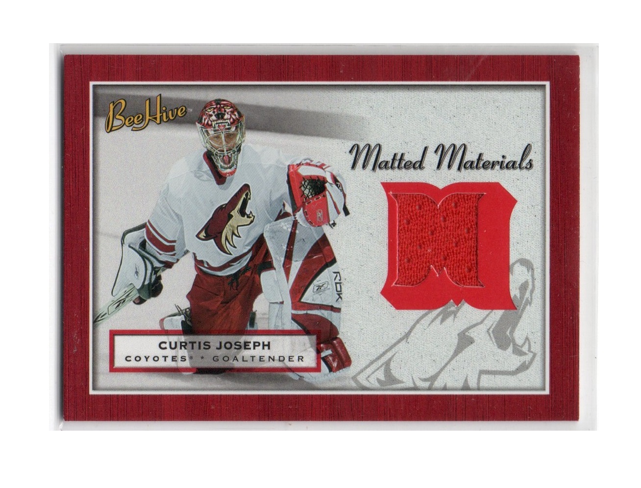 2005-06 Beehive Matted Materials #MMCJ Curtis Joseph (40-X226-GAMEUSED-COYOTES)