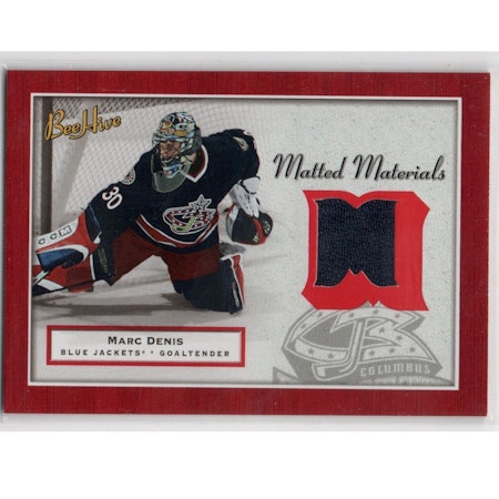 2005-06 Beehive Matted Materials #MMMD Marc Denis (30-X159-GAMEUSED-BLUEJACKETS)