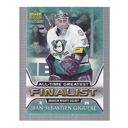 2005-06 Upper Deck All-Time Greatest #1 Jean-Sebastien Giguere (10-X165-DUCKS)