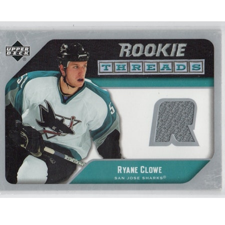 2005-06 Upper Deck Rookie Threads #RTRC Ryane Clowe (30-X224-GAMEUSED-RC-SHARKS)