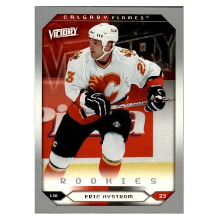 2005-06 Upper Deck Victory #270 Eric Nystrom RC (10-X270-FLAMES)