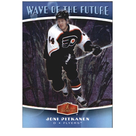 2006-07 Flair Showcase Wave of the Future #WF33 Joni Pitkanen (10-X112-FLYERS)