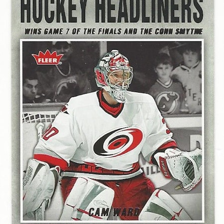 2006-07 Fleer Hockey Headliners #HL4 Cam Ward (12-233x1-HURRICANES)