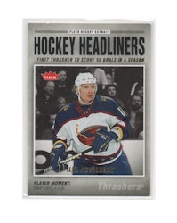 2006-07 Fleer Hockey Headliners #HL8 Ilya Kovalchuk (10-X97-THRASHERS)