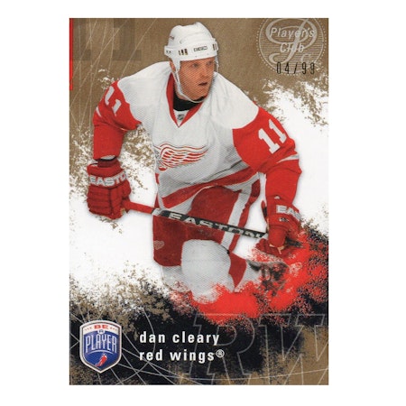 2007-08 Be A Player Player's Club #72 Dan Cleary (20-X139-RED WINGS)