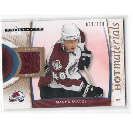 2007-08 Hot Prospects Hot Materials Red Hot #HMSV Marek Svatos (30-X249-AVALANCHE)