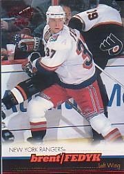 1999-00 Pacific Red #268 Brent Fedyk (10-X312-RANGERS)
