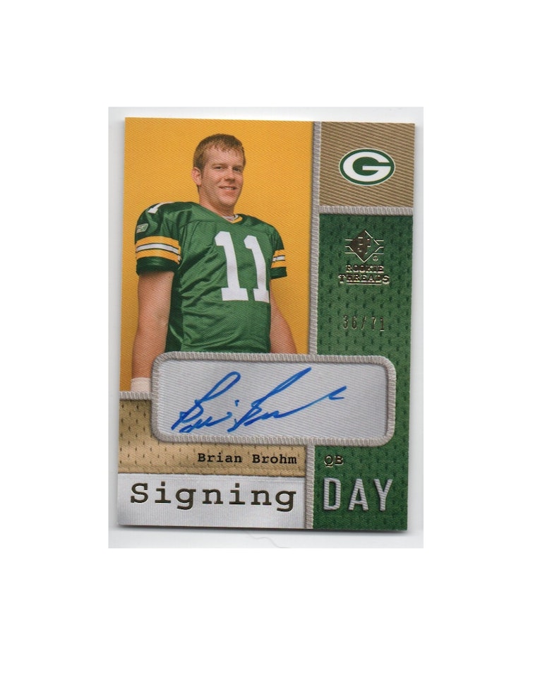 2008 SP Rookie Threads Signing Day #SDBB Brian Brohm (50-X168-NFLPACKERS)