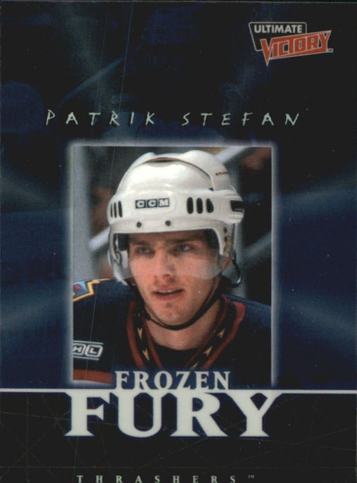 1999-00 Ultimate Victory Frozen Fury #FF6 Patrik Stefan (10-X318-THRASHERS)
