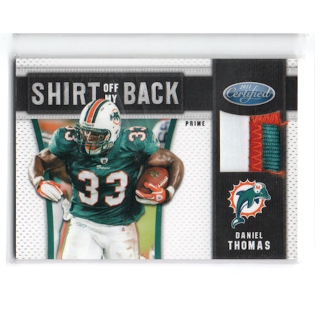 2011 Certified Shirt Off My Back Materials Prime #10 Daniel Thomas (40-X254-NFLDOLPHINS)
