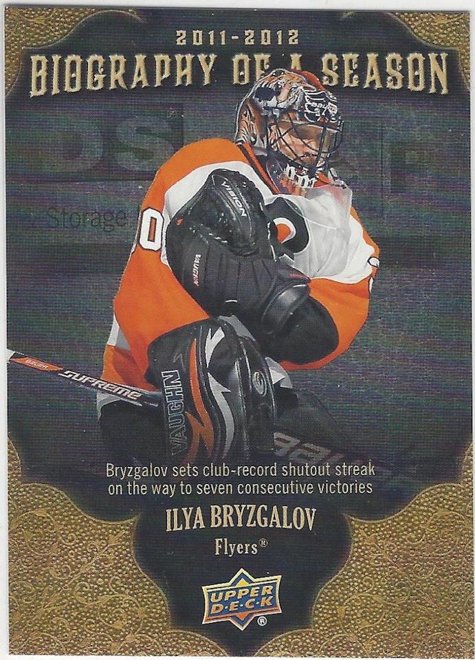 2011-12 Upper Deck Biography of A Season #BOS28 Ilya Bryzgalov (10-167x4-FLYERS)