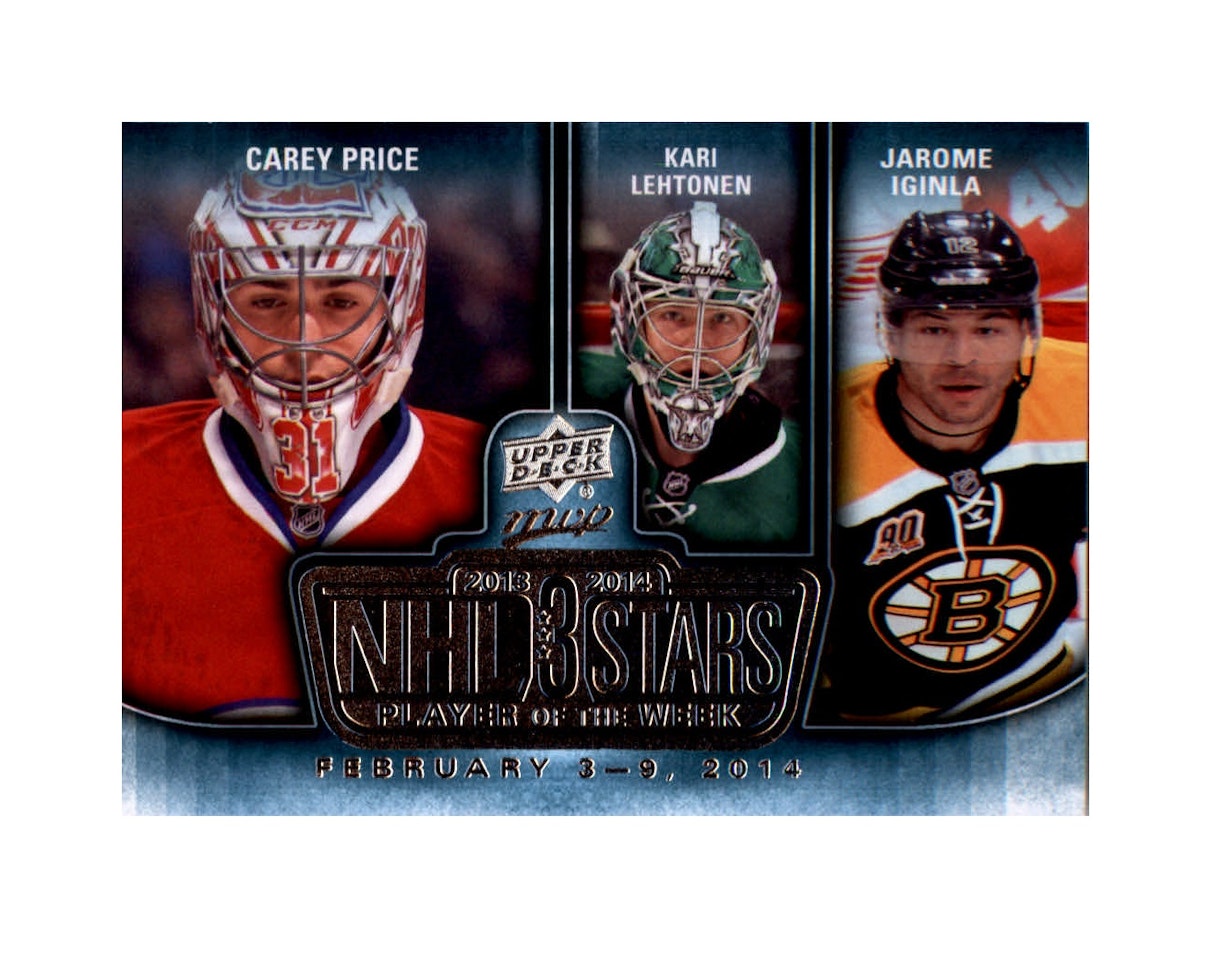 2014-15 Upper Deck MVP NHL Three Stars Player of the Week #3SW021014 Carey Price Kari Lehtonen Jarome Iginla (30-266x9-CANADIENS+BRUINS)