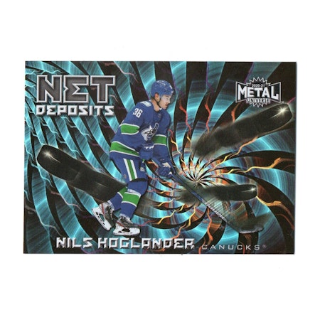 2020-21 Metal Universe Net Deposits #ND4 Nils Hoglander (40-X237-CANUCKS)