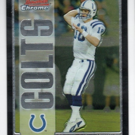 2005 Bowman Chrome #1 Peyton Manning (15-X339-NFLCOLTS)