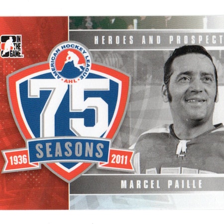 2010-11 ITG Heroes and Prospects AHL 75th Anniversary #AHLA23 Marcel Paille (20-X339-AHL)
