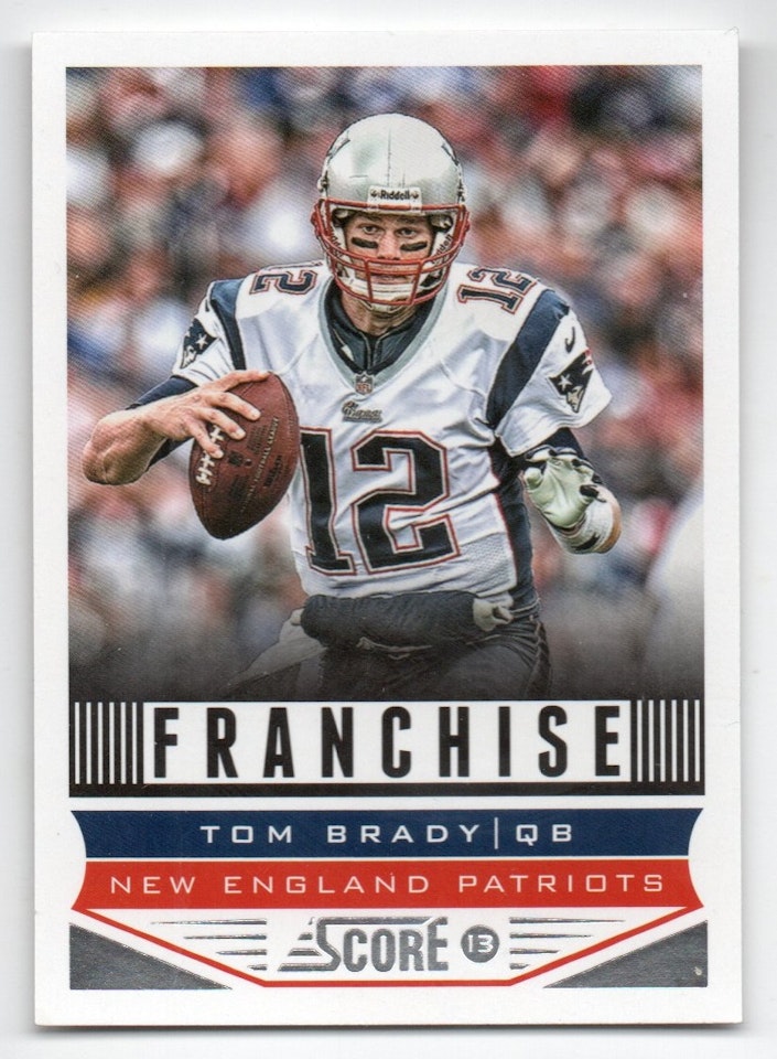 2013 Score #285 Tom Brady F (10-X339-NFLPATRIOTS)