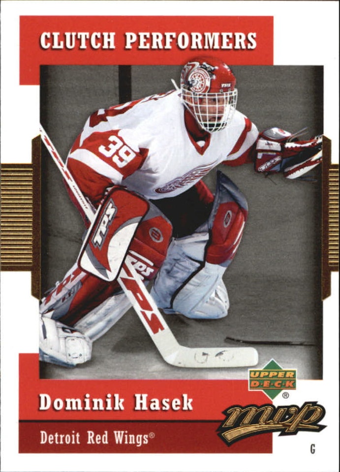 2006-07 Upper Deck MVP Clutch Performers #CP24 Dominik Hasek (12-X355-RED WINGS)