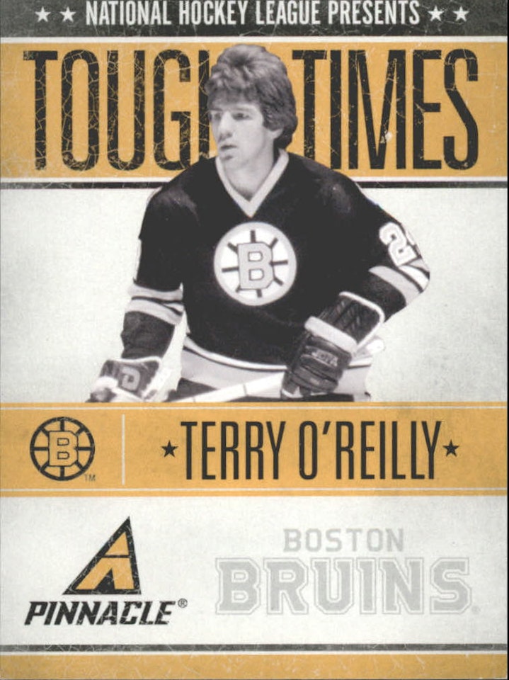 2010-11 Pinnacle Tough Times #TO Terry O'Reilly (12-X354-BRUINS)