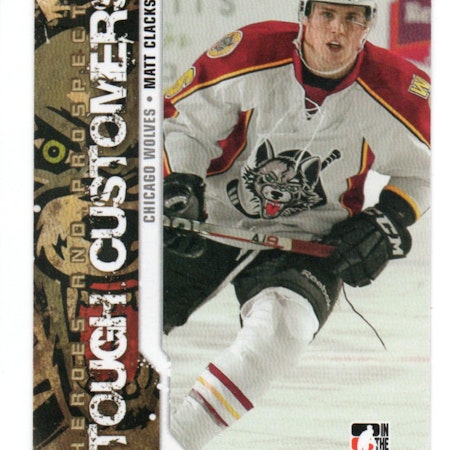 2011-12 ITG Heroes and Prospects Tough Customers #TC04 Matt Clackson (15-X323-FLYERS)