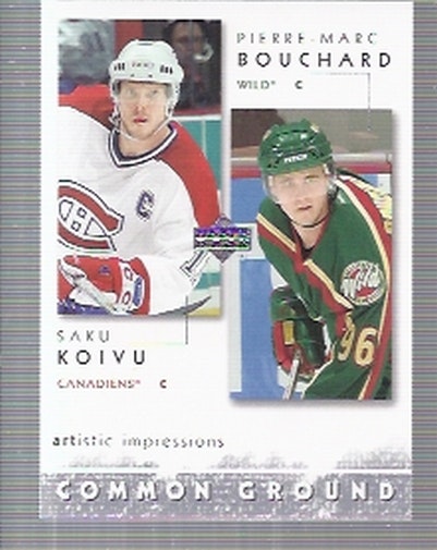 2002-03 UD Artistic Impressions Common Ground #CG8 Pierre-Marc Bouchard Saku Koivu (12-93x5-CANADIENS+NHLWILD)