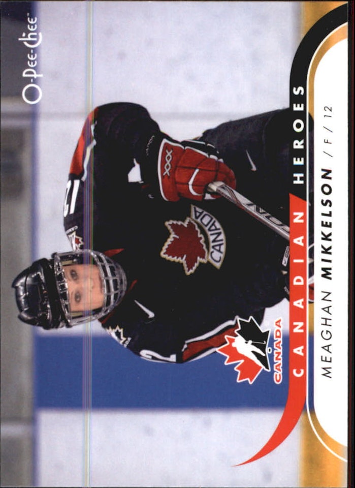 2009-10 O-Pee-Chee Canadian Heroes #CBMM Meaghan Mikkelson (10-94x1-CANADA)