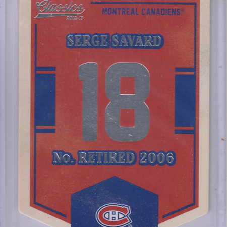 2012-13 Classics Signatures Banner Numbers #45 Serge Savard (20-109x8-CANADIENS)
