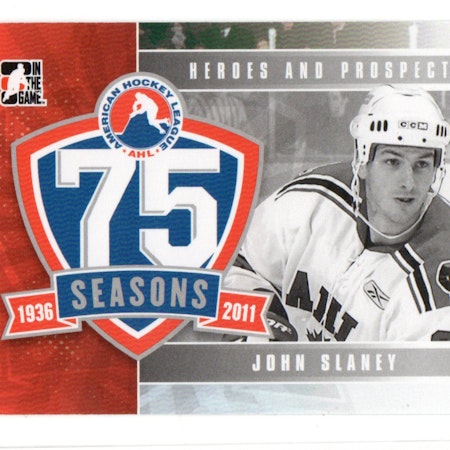 2010-11 ITG Heroes and Prospects AHL 75th Anniversary #AHLA17 John Slaney (20-185x3-CAPITALS)
