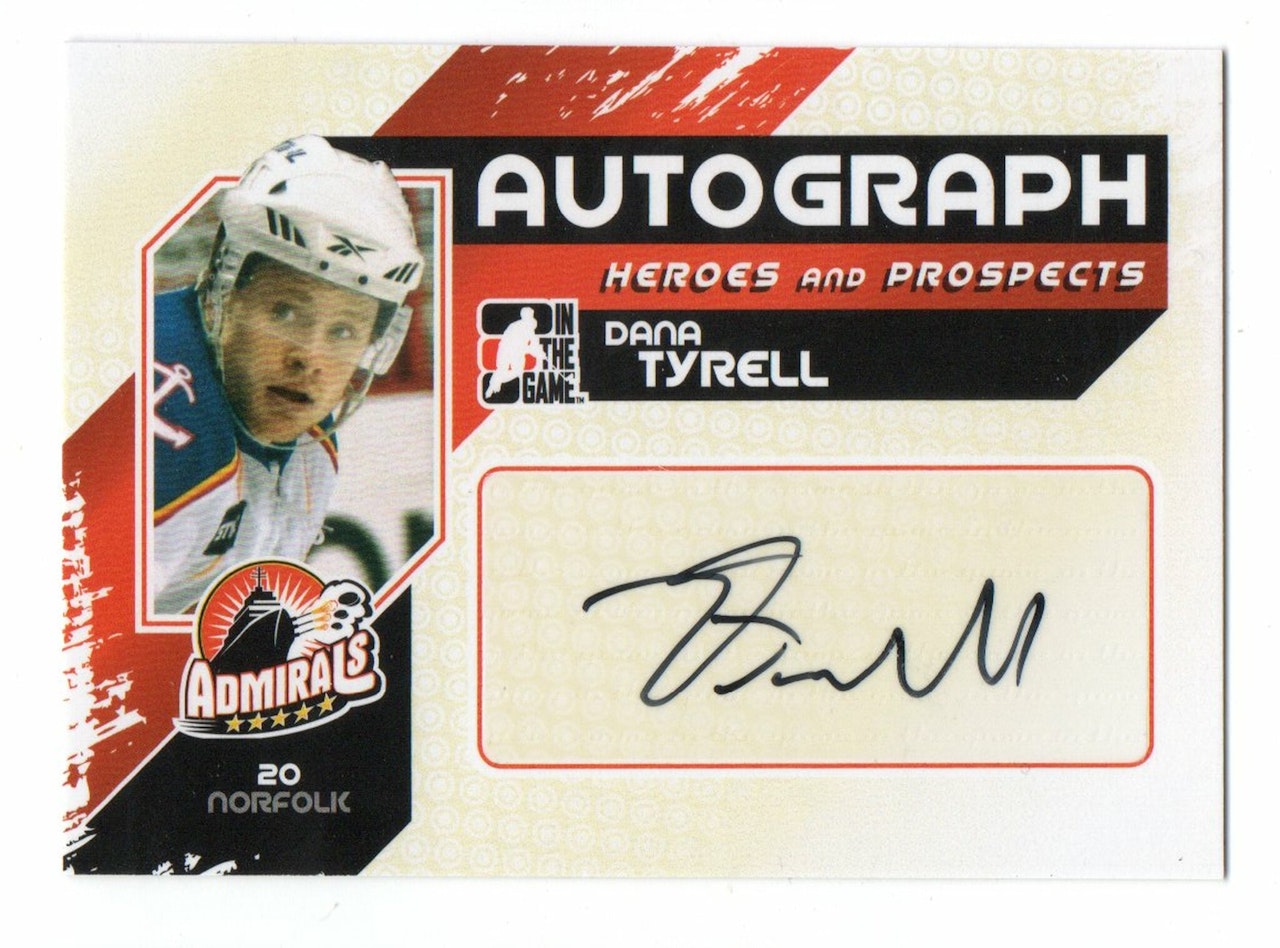 2010-11 ITG Heroes and Prospects Autographs #ADTY Dana Tyrell (30-189x7-LIGHTNING)